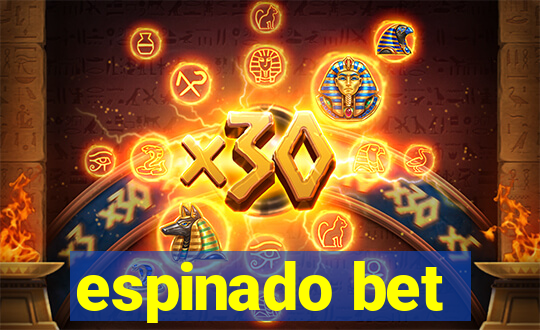 espinado bet